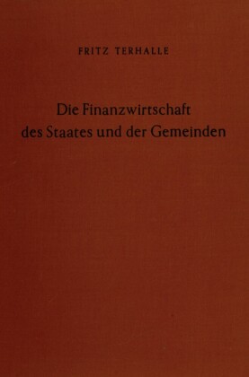 Die Finanzwirtschaft des Staates und der Gemeinden.