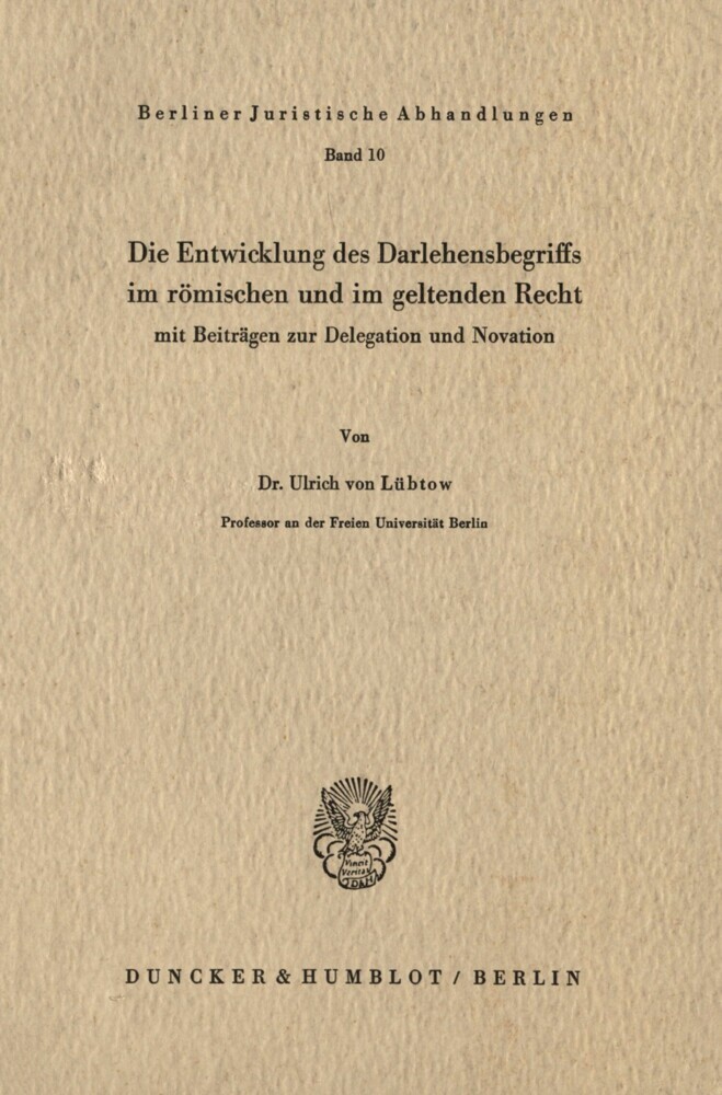 Die Entwicklung des Darlehensbegriffs im römischen und im geltenden Recht, main product photo