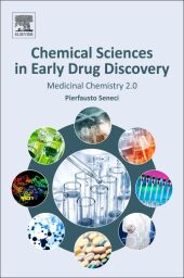 Chemical Sciences in Early Drug Discovery