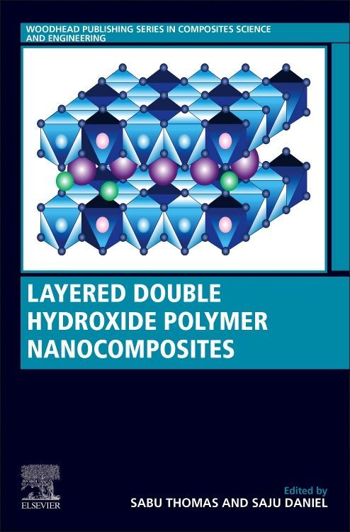 Layered Double Hydroxide Polymer Nanocomposites Sabu Thomas | Nalda