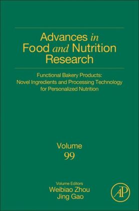 Functional Bakery Products: Novel Ingredients and Processing Technology for Personalized Nutrition