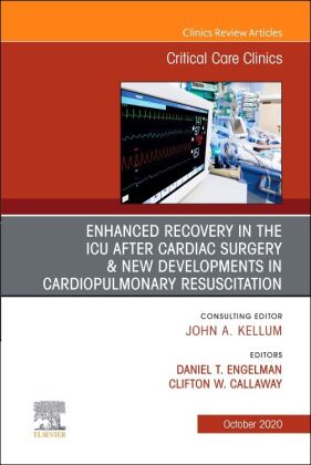 Enhanced Recovery in the ICU After Cardiac Surgery, An Issue of Critical Care Clinics