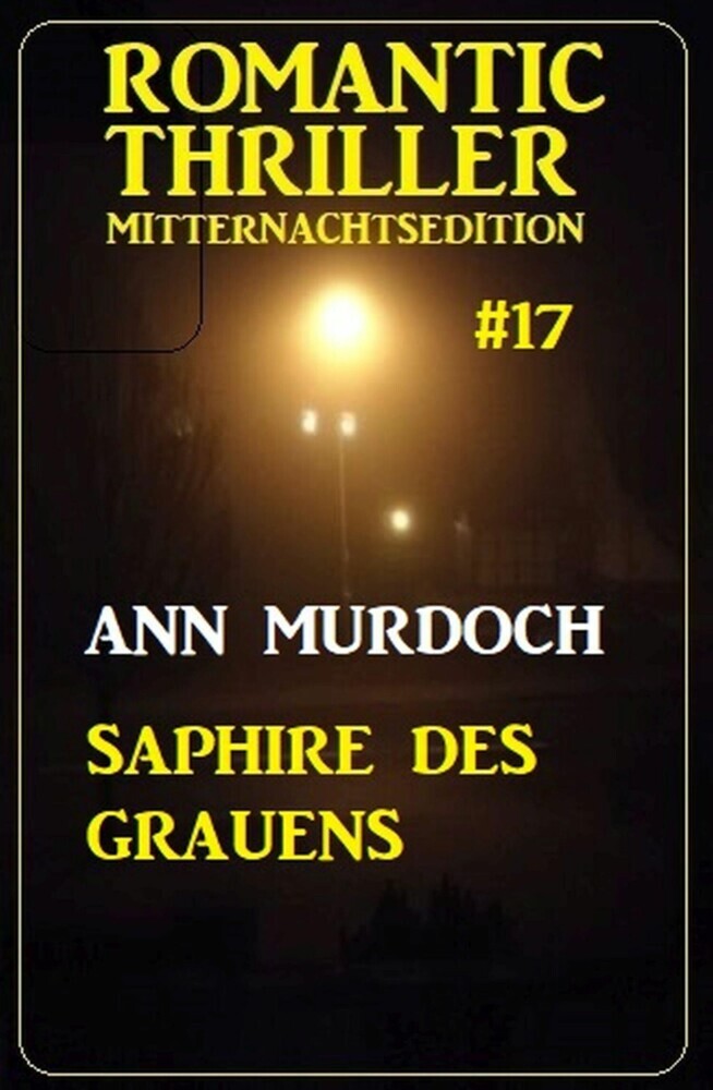Saphire des Grauens: Romantic Thriller Mitternachtsedition 17 main product photo