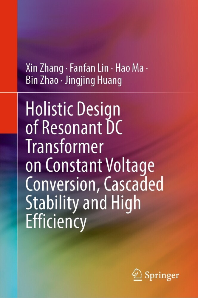 Holistic Design of Resonant DC Transformer on Constant Voltage Conversion, Cascaded Stability and High Efficiency main product photo