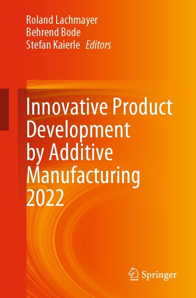Innovative Product Development by Additive Manufacturing 2022 main product photo