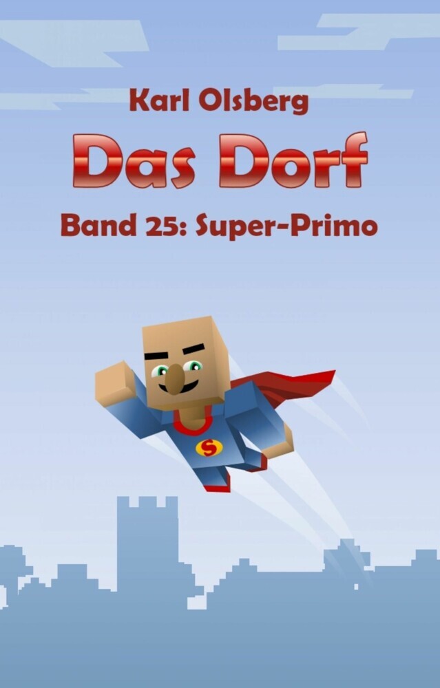 Das Dorf Band 25: Super-Primo main product photo