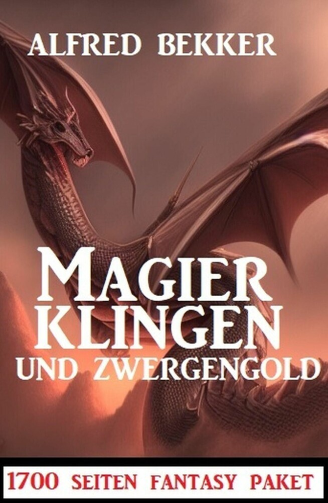 Magierklingen und Zwergengold: 1700 Seiten Fantasy Paket main product photo