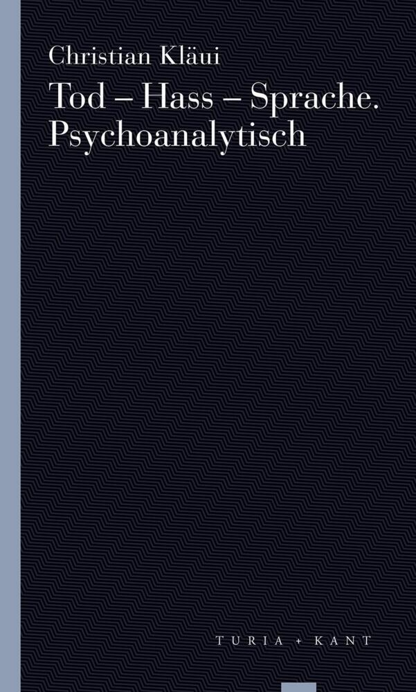 Tod - Hass - Sprache. Psychoanalytisch main product photo
