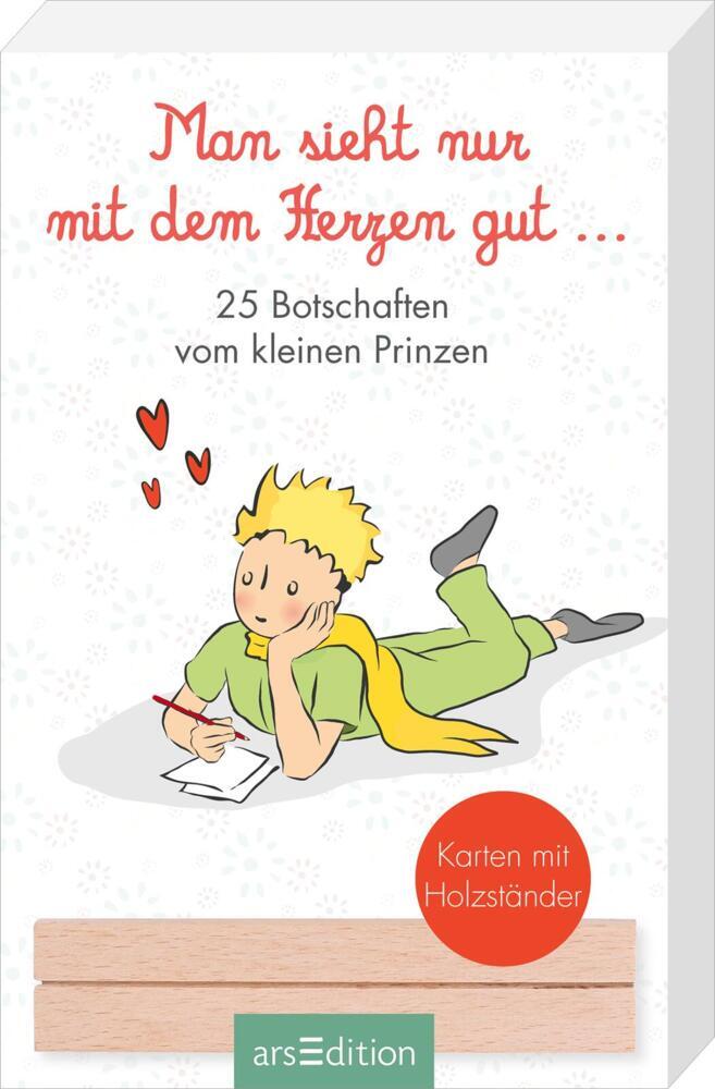 Man sieht nur mit dem Herzen gut. 25 Botschaften vom kleinen Prinzen main product photo