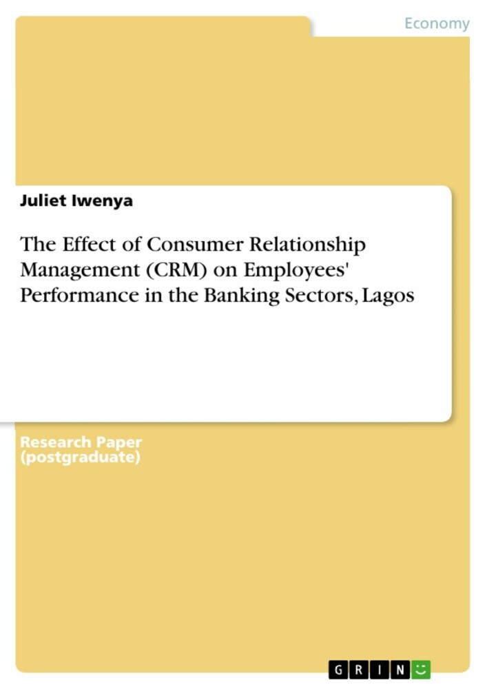 The Effect of Consumer Relationship Management (CRM) on Employees' Performance in the Banking Sectors, Lagos main product photo