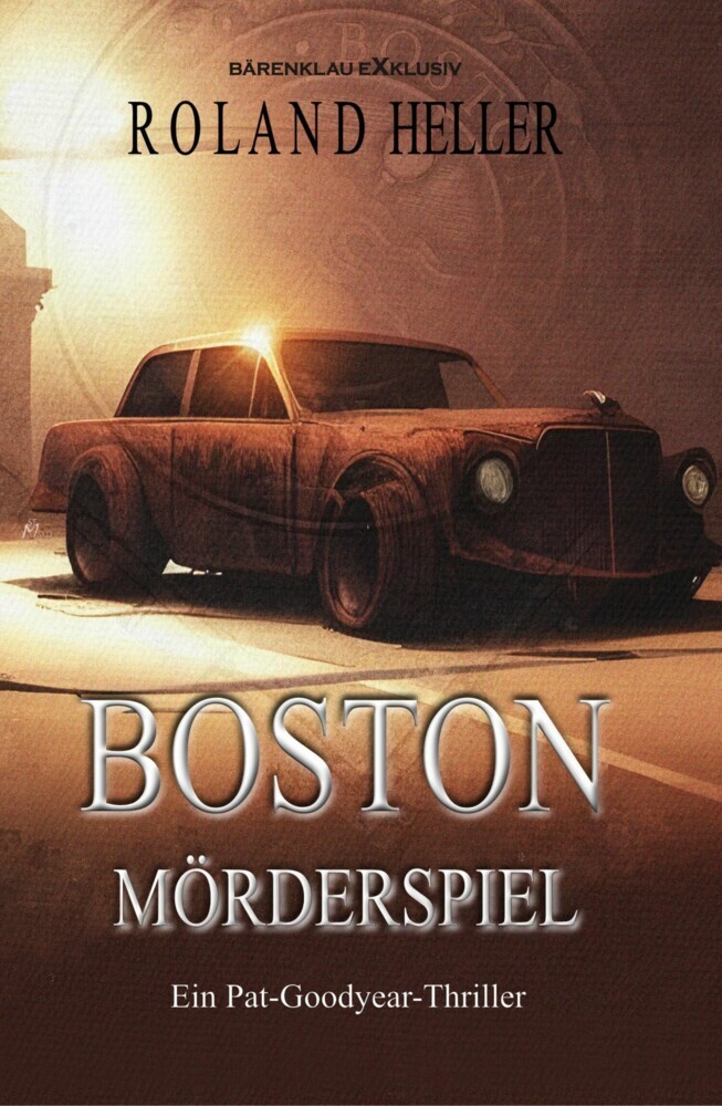 Boston - Mörderspiel: Ein Pat-Goodyear-Thriller main product photo