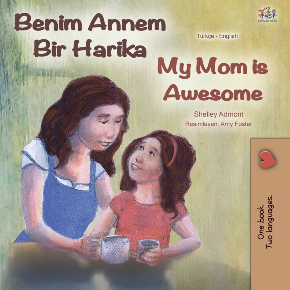 Benim Annem Bir Harika My Mom is Awesome main product photo