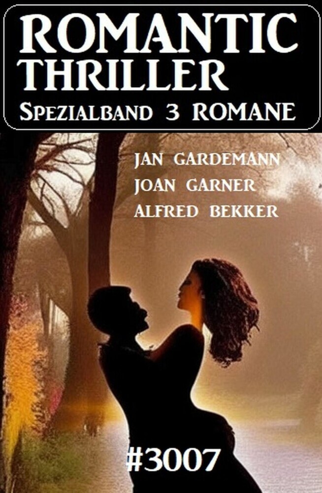 Romantic Thriller Spezialband 3007 - 3 Romane main product photo