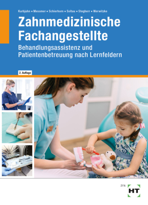 eBook inside: Buch und eBook Zahnmedizinische Fachangestellte, m. 1 Buch, m. 1 Online-Zugang