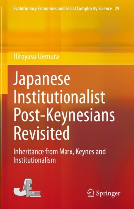 Japanese Institutionalist Post-Keynesians Revisited