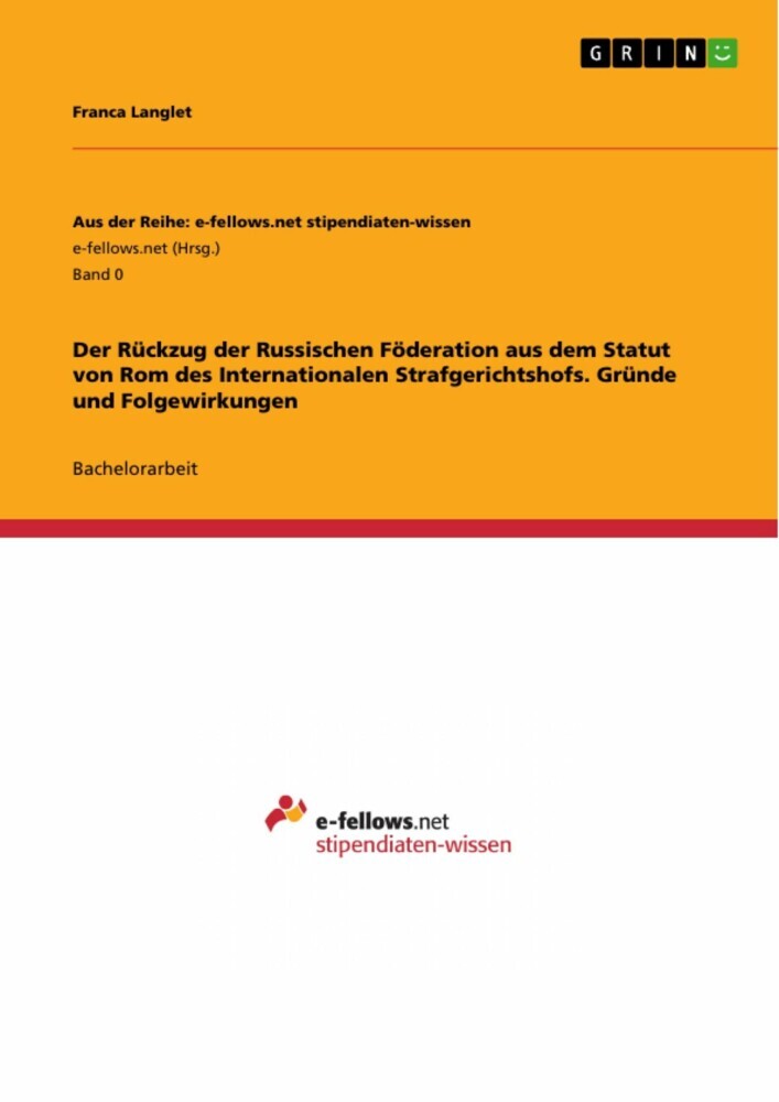 Der Rückzug der Russischen Föderation aus dem Statut von Rom des Internationalen Strafgerichtshofs. Gründe und Folgewirkungen main product photo