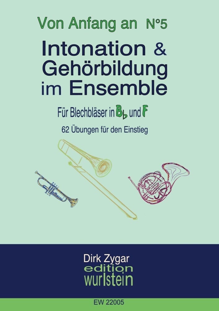 Intonation im Ensemble - Blechbläser in Bb und F main product photo
