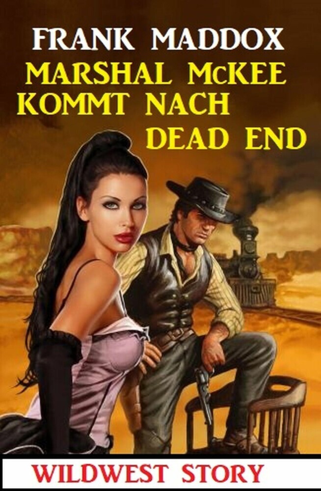 Marshal McKee kommt nach Dead End: Wildwest Story main product photo