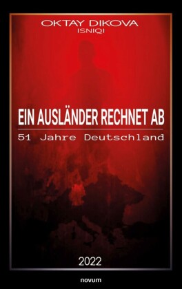Ein Ausländer rechnet ab