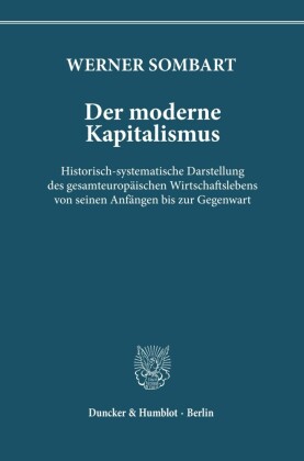 Der moderne Kapitalismus.