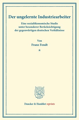 Der ungelernte Industriearbeiter.