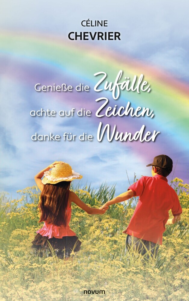 Genieße die Zufälle, achte auf die Zeichen, danke für die Wunder main product photo