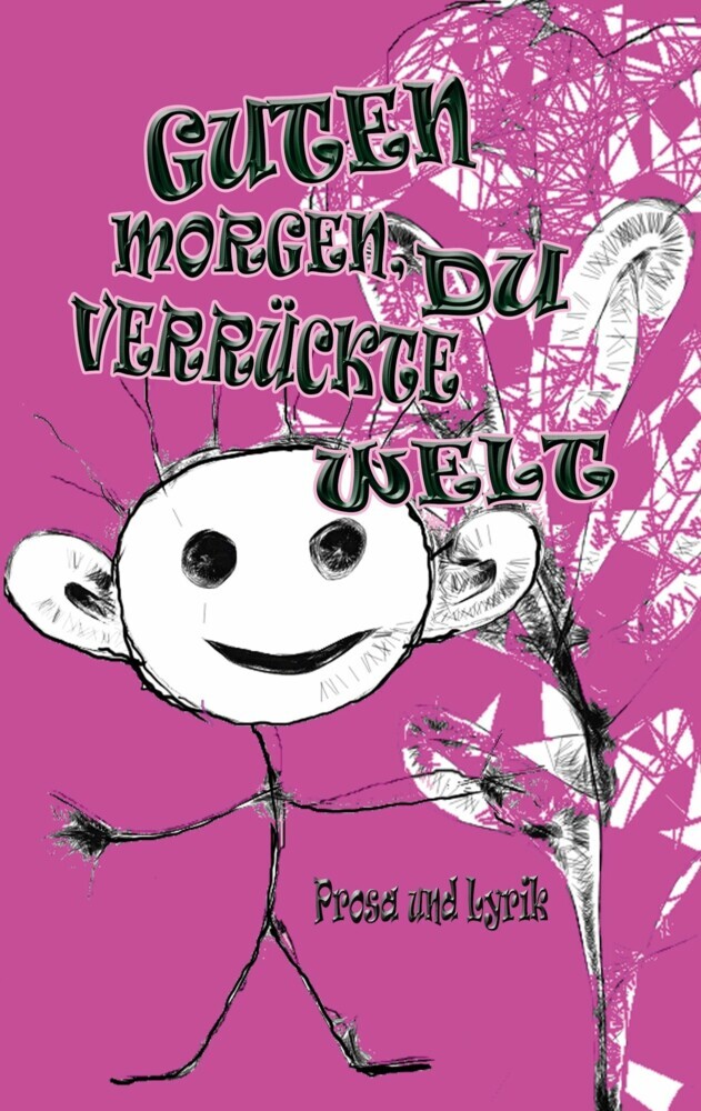 Guten morgen Du verrückte Welt main product photo