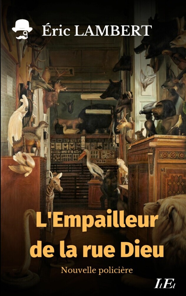 L'Empailleur de la rue Dieu main product photo
