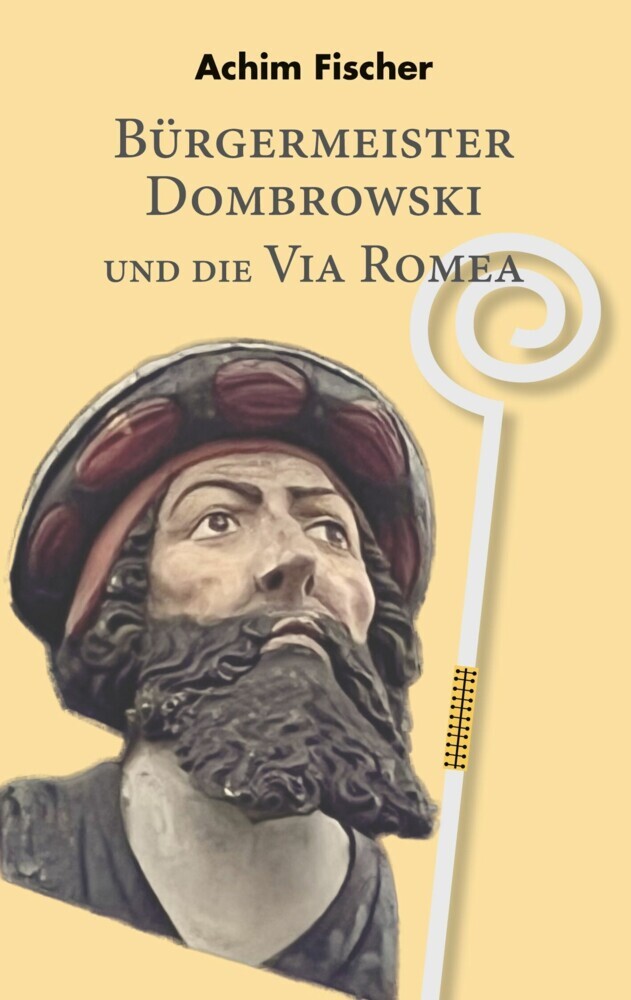 Bürgermeister Dombrowski und die Via Romea main product photo