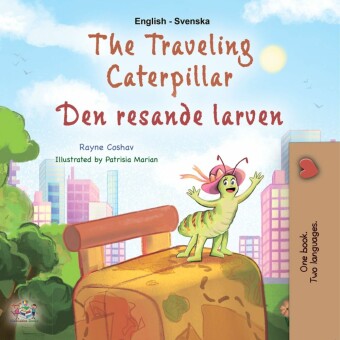 The traveling Caterpillar Den resande larven