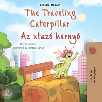 The traveling Caterpillar Az utazó hernyó