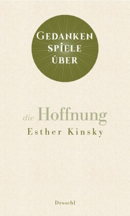 Gedankenspiele über die Hoffnung