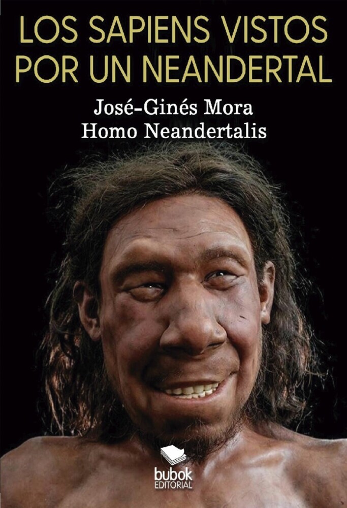 Los sapiens vistos por un neandertal main product photo