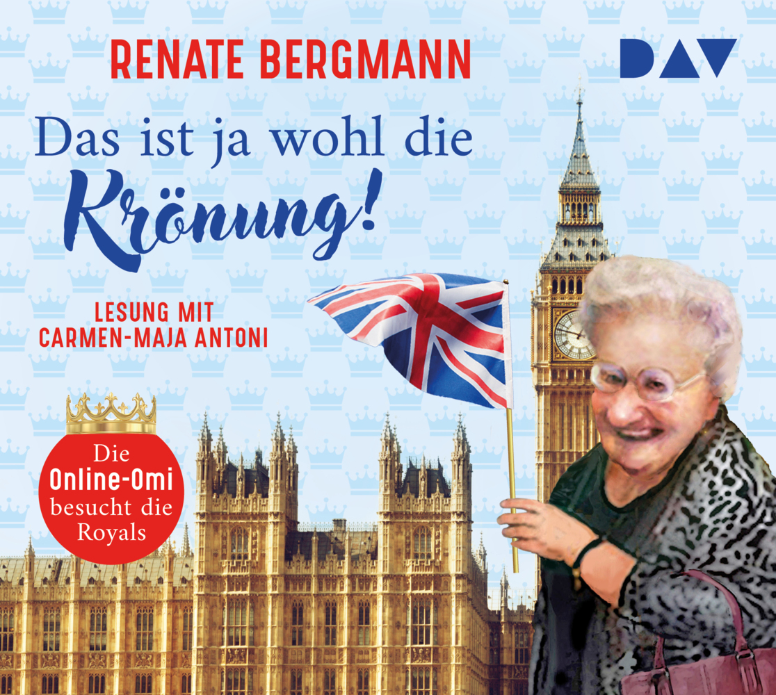 Das ist ja wohl die Krönung! Die Online-Omi besucht die Royals, 2 Audio-CD main product photo