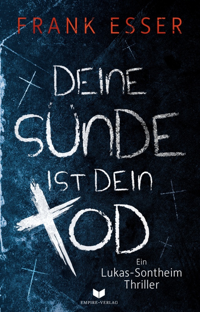 Deine Sünde ist dein Tod (Ein Lukas-Sontheim-Thriller) main product photo