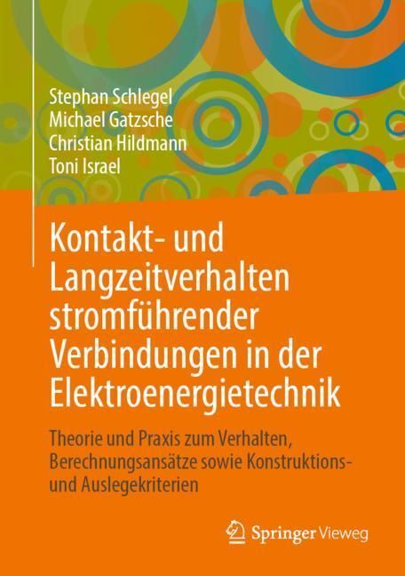 Kontakt- und Langzeitverhalten stromführender Verbindungen in der Elektroenergietechnik main product photo