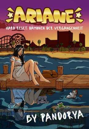 Ariane - Hard Reset: Dämonen der Vergangenheit