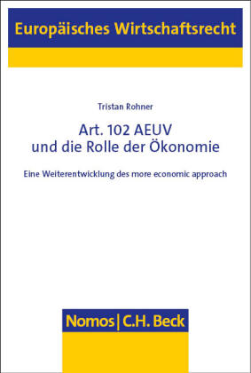 Art. 102 AEUV und die Rolle der Ökonomie