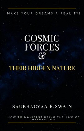 Cosmic Forces and Their Hidden Nature
