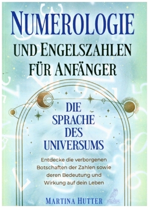 Numerologie und Engelszahlen für Anfänger