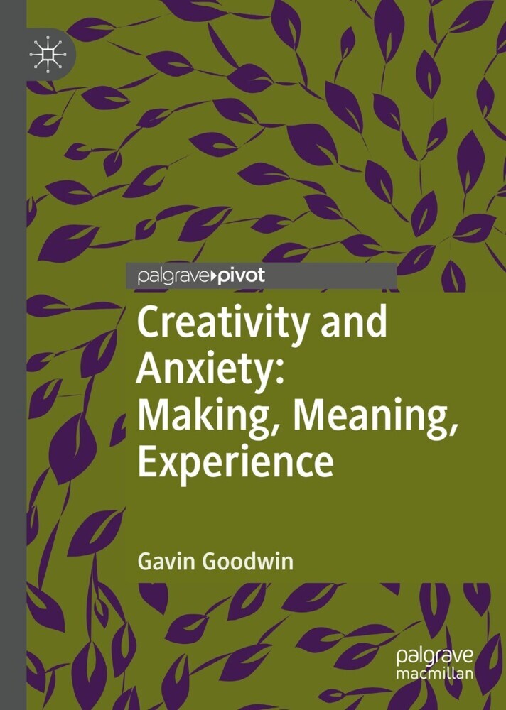 Creativity and Anxiety: Making, Meaning, Experience main product photo