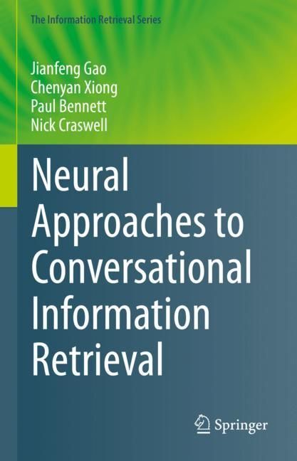 Neural Approaches to Conversational Information Retrieval main product photo