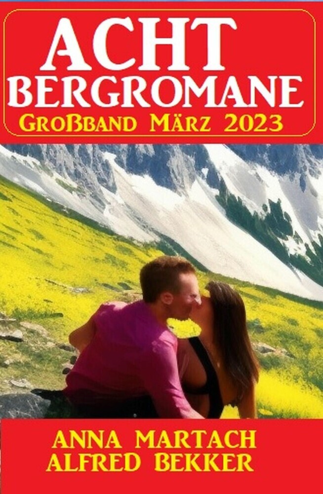 Acht Bergromane Großband März 2023 main product photo