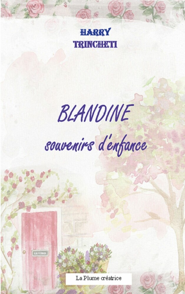 Blandine, souvenirs d'enfance main product photo