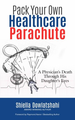 Pack Your Own Healthcare Parachute