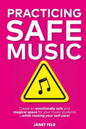 PRACTICING SAFE MUSIC