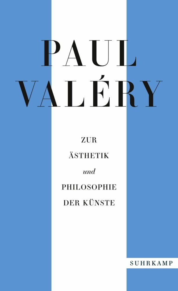 Paul Valéry: Zur Ästhetik und Philosophie der Künste main product photo