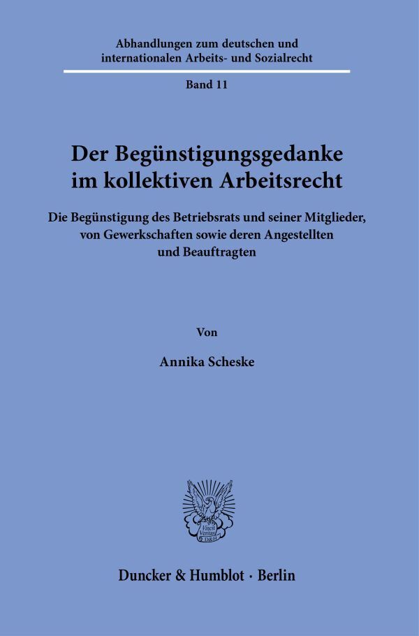 Der Begünstigungsgedanke im kollektiven Arbeitsrecht. main product photo