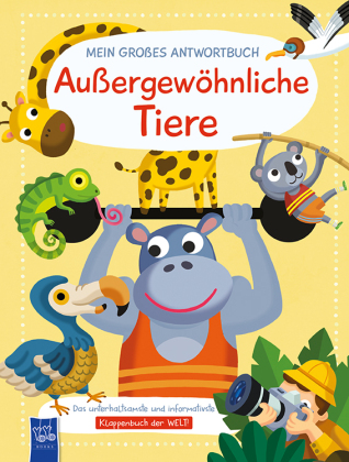 Mein großes Antwortbuch - Außergewöhnliche Tiere