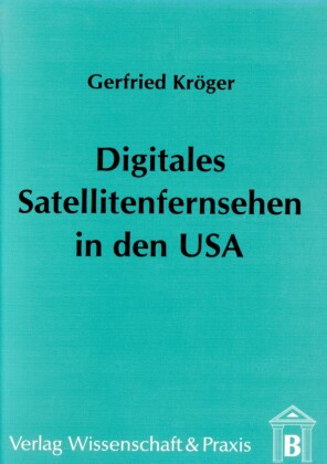 Digitales Satellitenfernsehen in den USA.